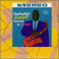 Cannonball Adderley / Quintet In Chicago (VME Remastered/Digipack/수입/미개봉)