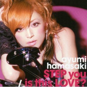 [중고] Ayumi Hamasaki (하마사키 아유미) / Step You, Is This Love? (일본수입/Single/avcd30723)