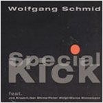 Wolfgang Schmid / Special Kick (수입/Digipack/미개봉)