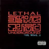 리썰 언더그라운드 (Lethal Underground) / 1집 The Move 1... (미개봉)