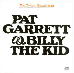 Bob Dylan / Pat Garrett &amp; Billy the Kid O.S.T. (수입/미개봉)