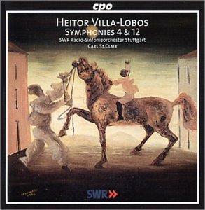 [중고] Carl St. Clair / Villa-Lobos: Symphonies 4 &amp; 12 (수입/cpo9995252)