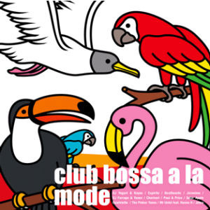 [중고] V.A / Club Bossa A La Mode (홍보용)