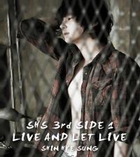 [중고] 신혜성 / 3집 Side 1 &#039; Live And Let Live&#039; (Digipack/홍보용)
