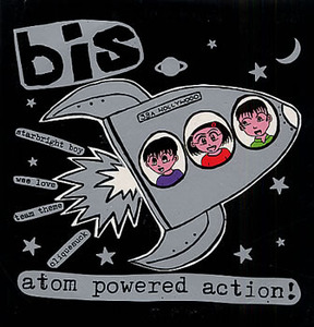 Bis / Atom Powered Action! (수입/미개봉)