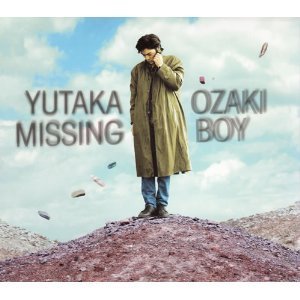 [중고] Yutaka Ozaki (오자키 유타카) / MISSING BOY (수입)