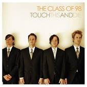 Class Of 98 / Touch This And Die (미개봉/수입)