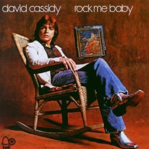 David Cassidy / Rock Me Baby (미개봉/수입)