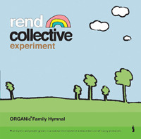 [중고] Rend Collective Experiment / Organic Family Hymnal
