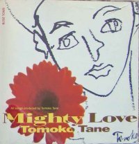 [중고] Tomoko Tane / Mighty Love (일본수입/srcl2578)