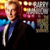 [중고] Barry Manilow / The Greatest Songs Of The Seventies
