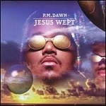 P.M.Dawn / Jesus Wept (미개봉)