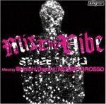 [중고] Mondo Grosso / Mix The Vibe; Street King Mixed By Shinichi Osawa, Mondo Grosso (Digipack/수입)