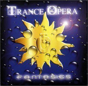 [중고] Trance Opera / Fantasies (수입)