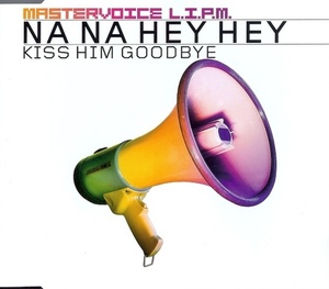 [중고] Mastervoice L.I.P.M. / Na Na Hey Hey Kiss Him Goodbye (수입/Single)