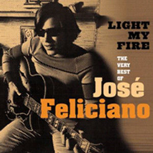 [중고] Jose Feliciano / Light My Fire : Very Best Of