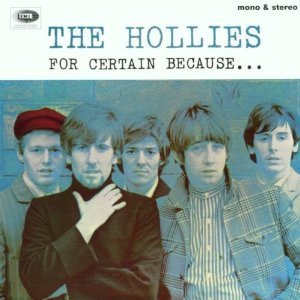 Hollies / For Certain Because… (수입/미개봉)