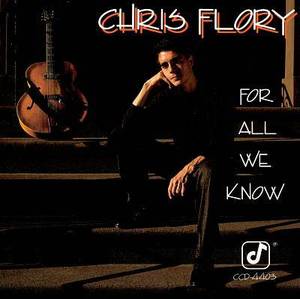 [중고] Chris Flory / For All We Know (수입)