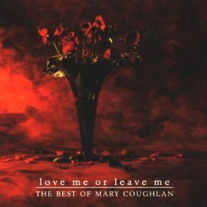 [중고] Mary Coughlan / Love Me Or Leave Me: The Best Of Mary Coughlan