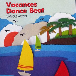 [중고] V.A. / Vacances Dance Beat