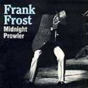 [중고] Frank Frost / Midnight Prowler (수입)