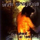 Bruce Springsteen / The Ghost Of Tom Joad (미개봉)