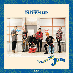 비에이피 (B.A.P) / Put&#039;Em Up (5th Single Album/미개봉)
