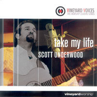 Scott Underwood / Take My Life (The Worship Leaders Series/미개봉) - ccm