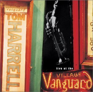 Tom Harrell / Live At The Village Vanguard (수입/미개봉)