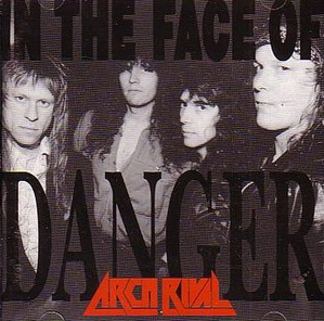 Arch Rival / In The Face Of Danger (미개봉)