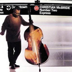 [중고] Christian McBride / Number Two Express (수입)