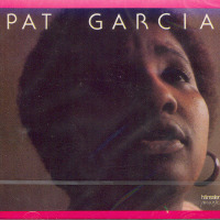 Pat Garcia / Pat Garcia (미개봉)