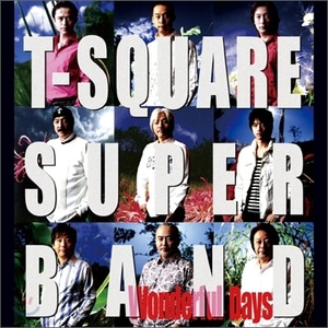 [중고] T-Square Super Band / Wonderful Days (sb70255c)