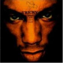 Tricky / Angels With Dirty Faces (미개봉)