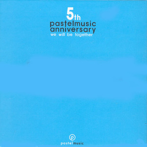 [중고] V.A. / Pastel Music 5th Anniversary: We Will Be Together (5CD/Box Case)