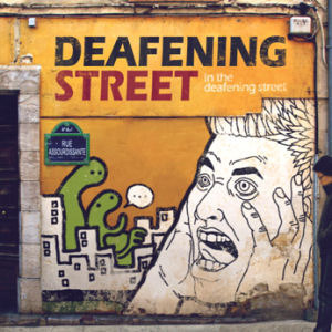 [중고] 데프닝 스트리트 (Deafening Street) / In The Deafening Street