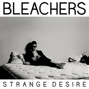 [중고] Bleachers / Strange Desire