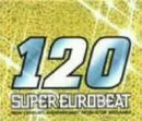 V.A. / Super Eurobeat Vol. 120 (일본수입/3CD/avcd10120bc)