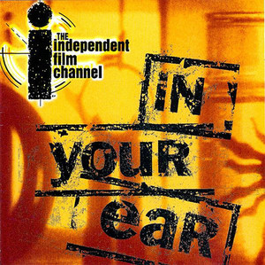 [중고] O.S.T. / Independent Film Channel: In Your Ear Vol. 1 (수입/홍보용)