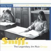 [중고] Legendary Jim Ruiz Group / Sniff (Digipack)