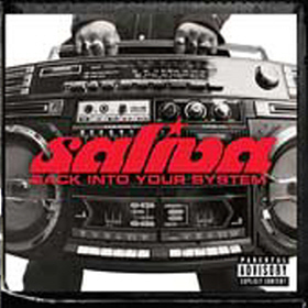 Saliva / Back Into Your System (미개봉)
