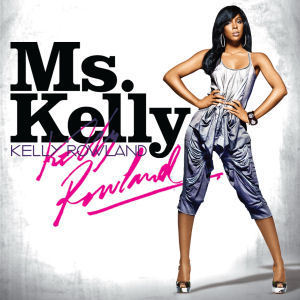 [중고] Kelly Rowland / Ms. Kelly