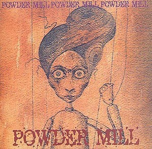 파우더 밀(Powder Mill) / 1집 Powder Mill (미개봉)
