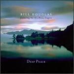 [중고] Bill Douglas / Deep Peace (홍보용)