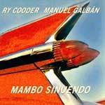 Ry Cooder &amp; Manuel Galban / Mambo Sinuendo (미개봉)