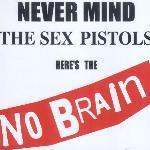 [중고] 노 브레인 (No Brain) / Never Mind The Sex Pistols Here&#039;s The No Brain