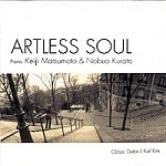 [중고] Keiji Matsumoto &amp; Nobuo Kurata / Artless Soul