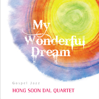 [중고] 홍순달 쿼텟(Hong Soon Dal Quartet) / My Wonderful Dream (홍보용)
