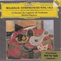 Michel Plasson / Milhaud : Symphonien Nr.1 &amp; 2, Suite Provencale (미개봉/홍보용/dg0991)