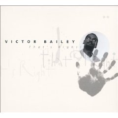 [중고] Victor Bailey / That&#039;s Right (수입/Digipack)